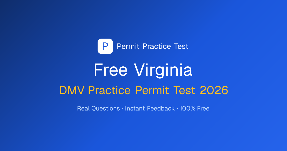 Free Virginia Practice Permit Tests 2026 | VA | Permit Practice Test